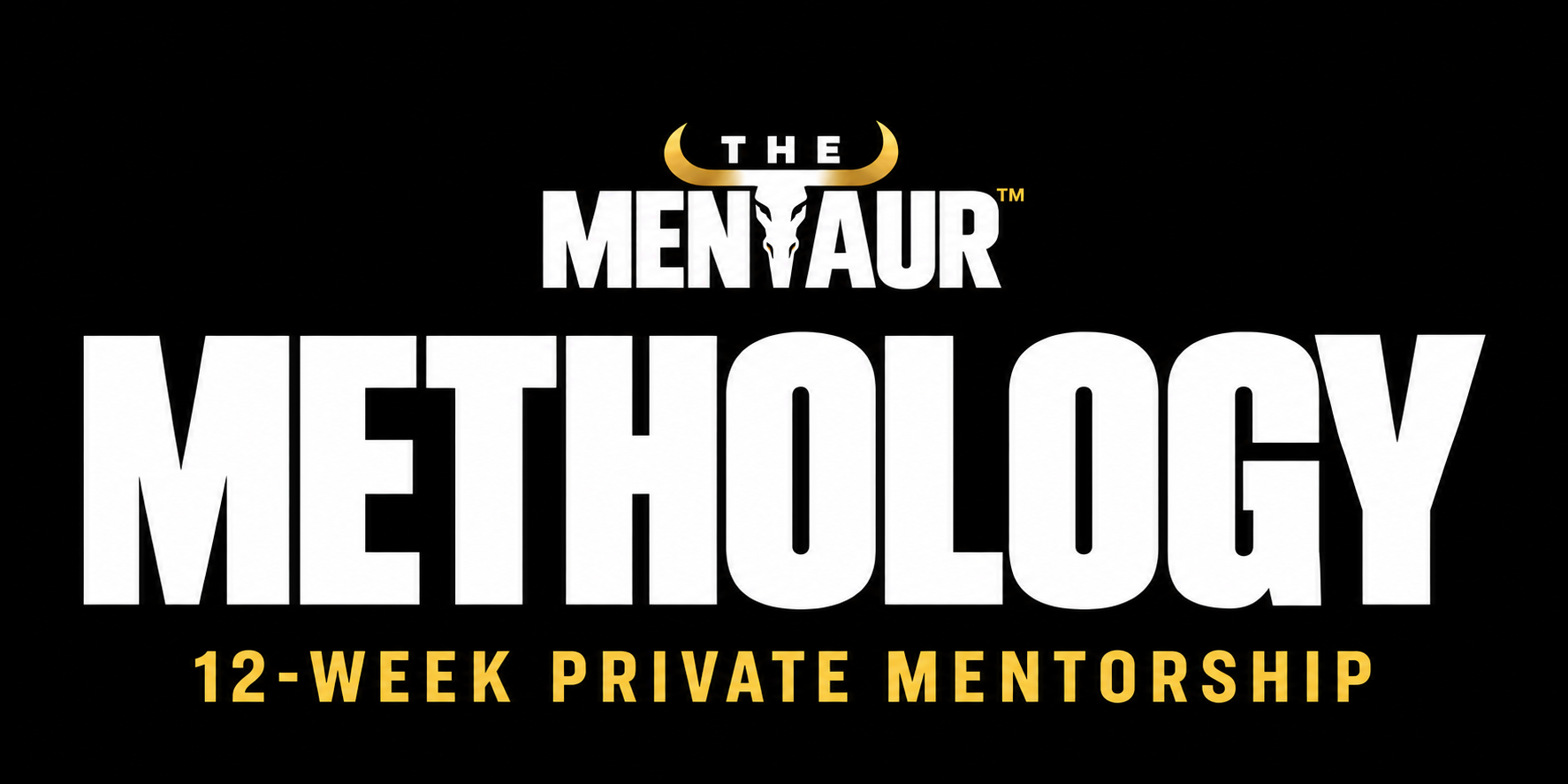 Methology: 12-Week Private Mentorship